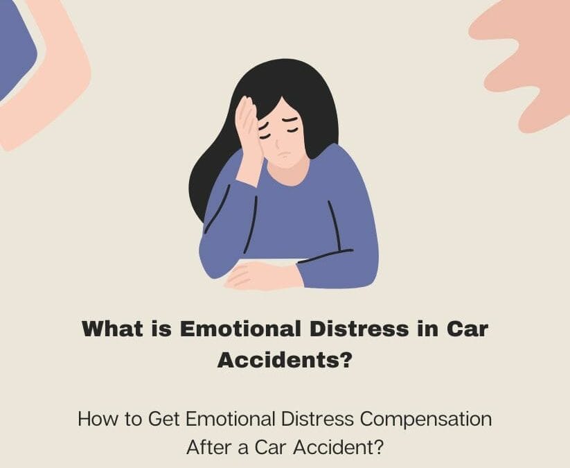 What is Emotional Distress in Car Accidents?